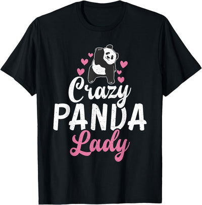 Crazy Panda Lady Panda Bear Lover T-Shirt