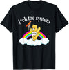 Fck The System Funny Bear Quote Fck The System Funny Bear Design T-Shirt - Black