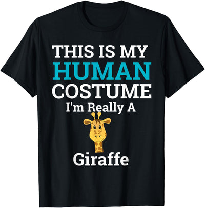 This is My Human Costume I'm Really a Giraffe Halloween T-Shirt