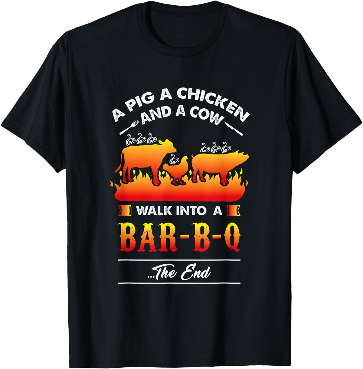 anti vegan shirt I funny bbq bacon fans A Pig, A Chicken, And A Cow Walk Into A Barbecue Bar-B-Q T-Shirt - Black