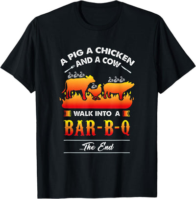 A Pig, A Chicken, And A Cow Walk Into A Barbecue Bar-B-Q T-Shirt