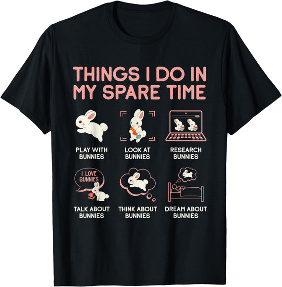 Things I Do in My Spare Time Bunny Rabbit T-Shirt in Black