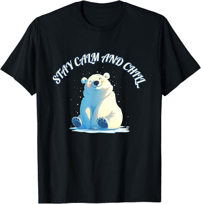 Relaxing Stress Free Designs Stay Calm Chill Out Polar Bear T-Shirt