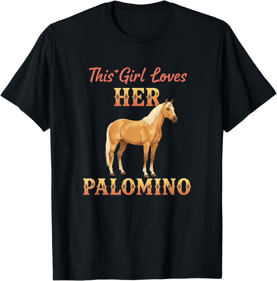 Palomino Horse Lover Equestrian Western Riding Fan This Girl Loves Her Palomino Horse Lover Equestrian Women T-Shirt - Black