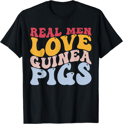 Real Men Love Guinea Pigs Guinea Pig T-Shirt
