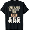 Greenland is not for sale Merch Greenland is not for Sale Polar Bear Greenland Support Prote T-Shirt - Black
