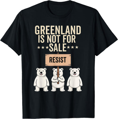 Greenland is not for Sale Polar Bear Greenland Support Prote T-Shirt