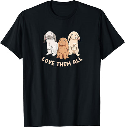 Three Lop Bunnies Love Them All T-Shirt