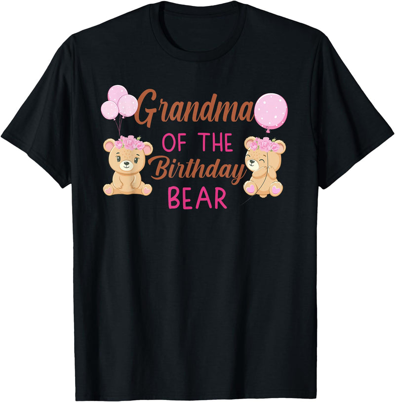 Family Birthday Bear Gifts Grandma of The Birthday for Girl Bear 1st Birthday Party T-Shirt - Black