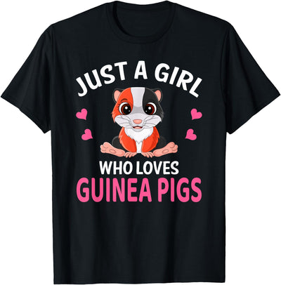 Just A Girl Who Loves Guinea Pigs I Girl Guinea Pig T-Shirt