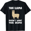 Funny Llama And Alpaca Gifts Funny Llama This Llama Mag No Drama Alpaca Llama T-Shirt - Black