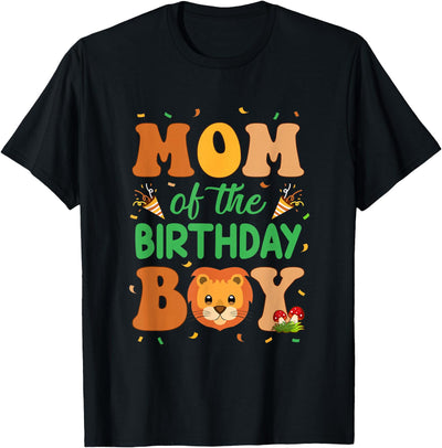 Mom of The Birthday Boy Lion Family Party Decorations T-Shirt