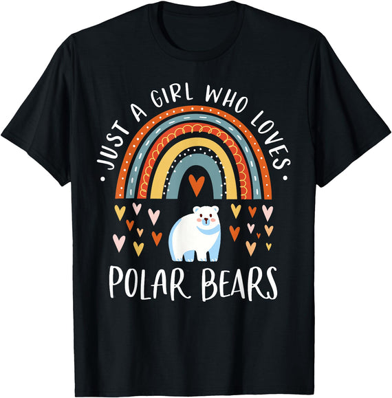 Cute Clothing With Polar Bear For Girls Just A Girl Who Loves Polar Bears Rainbow Gifts Bear Lover T-Shirt - Black