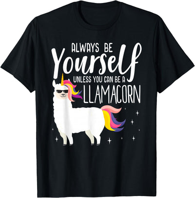 Llamacorn Clothing Always be a Llamacorn T Shirt | Fantasy Magic Llama Unicorn T-Shirt