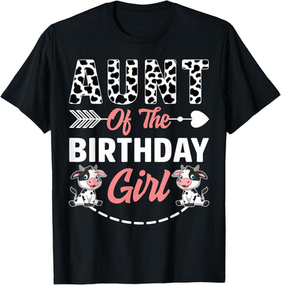 Aunt of the Birthday Girl Cow Birthday Farm Animal T-Shirt