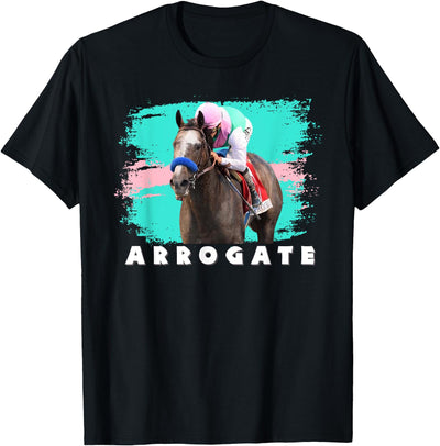 Handicapping Horse Gear Arrogate Horse, Thoroughbred, Del Mar, Santa Anita Shirt T-Shirt