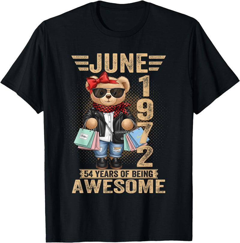 June Cute Teddy Bear birthday gifts for women 54 Year Old June 1972 Teddy Bear 54th Birthday Women T-Shirt - Black
