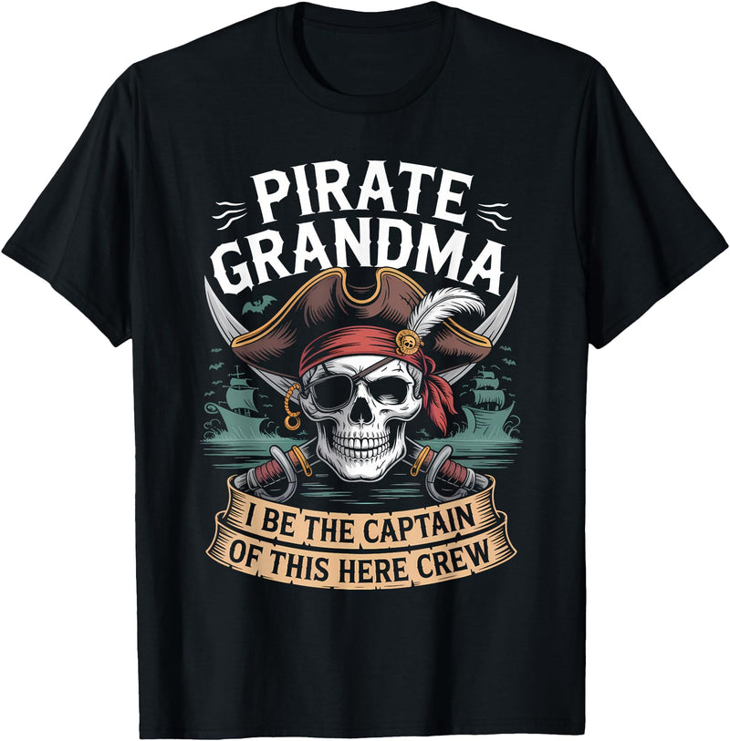 Pirate Grandma Halloween Costume Pirate Grandma Caribbean Captain Grandmother Pirate T-Shirt - Black