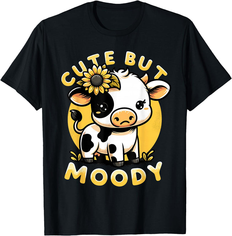 Cowgirl & Cow Lover Calf Gifts for Girls &Women Cute But Moody, Cute Cow, Kids, Farm & Baby Cow Sunflower T-Shirt - Black