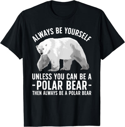 Polar Bear Gift Polar Bear Accessories & Stuff Funny Polar Bear Art For Men Women Boys Girls Sea Bear Lover T-Shirt
