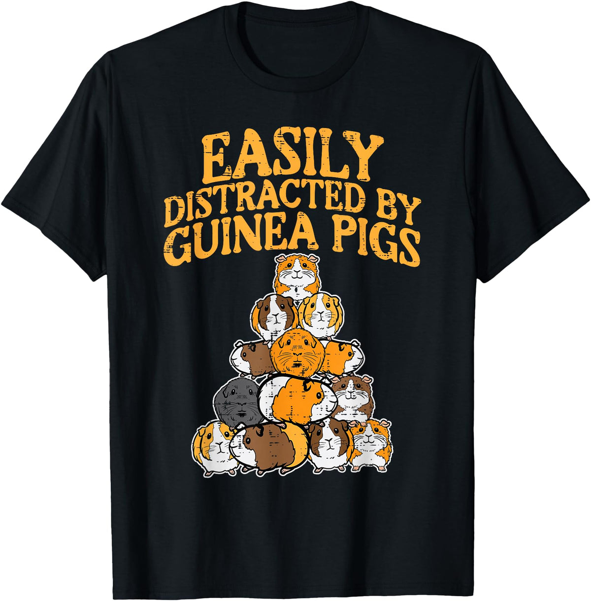 Guinea Pig Shirts For Men Women Kids Gift Easily Distracted by Guinea Pigs Funny Cavy Men Women Kids T-Shirt - Black