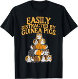 Guinea Pig Shirts For Men Women Kids Gift Easily Distracted by Guinea Pigs Funny Cavy Men Women Kids T-Shirt - Black