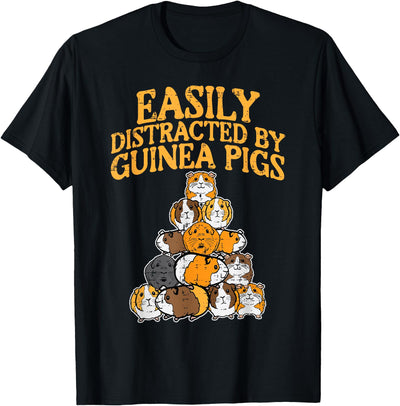 Easily Distracted by Guinea Pigs Funny Cavy Men Women Kids T-Shirt