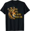 Fathers day gift Funny dad gifts Dad king father protector husband Dad lion T-Shirt - As Pictured