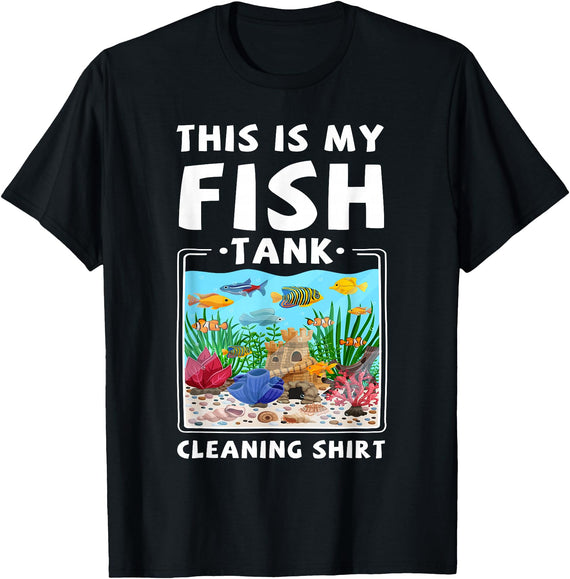 Aquarium Lovers Fish Tank Apparel Co. This Is My Fish Tank Cleaning Shirt Funny Aquarium Fish T-Shirt - Black