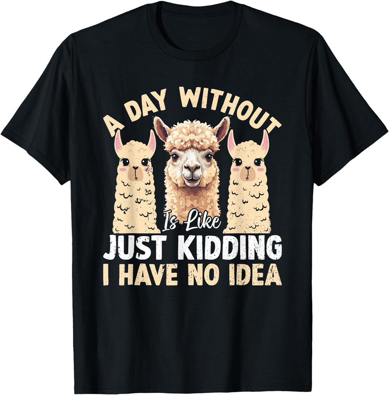 Funny Alpaca Quotes Alpaca Farmer Funny Llama Quotes Funny Alpaca Alpaca Farmer T-Shirt - Black