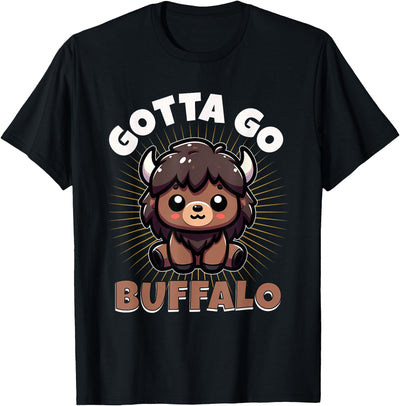 Funny Pun Kids Gotta Go Buffalo Cute Funny Word Game Animal T-Shirt