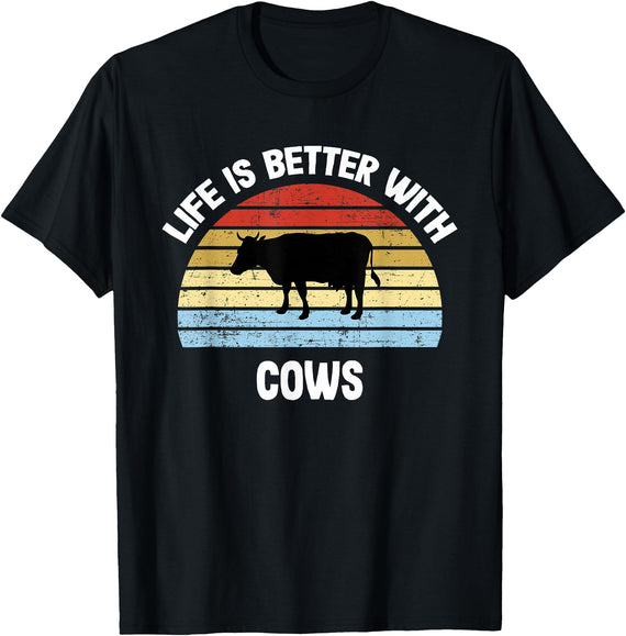 Cow Shirts & Gifts Cow T-Shirt | Life is Better With Cows T-Shirt - Black