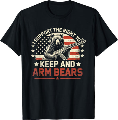I Support the Right to Keep and Arm Bears Funny Meme Design T-Shirt