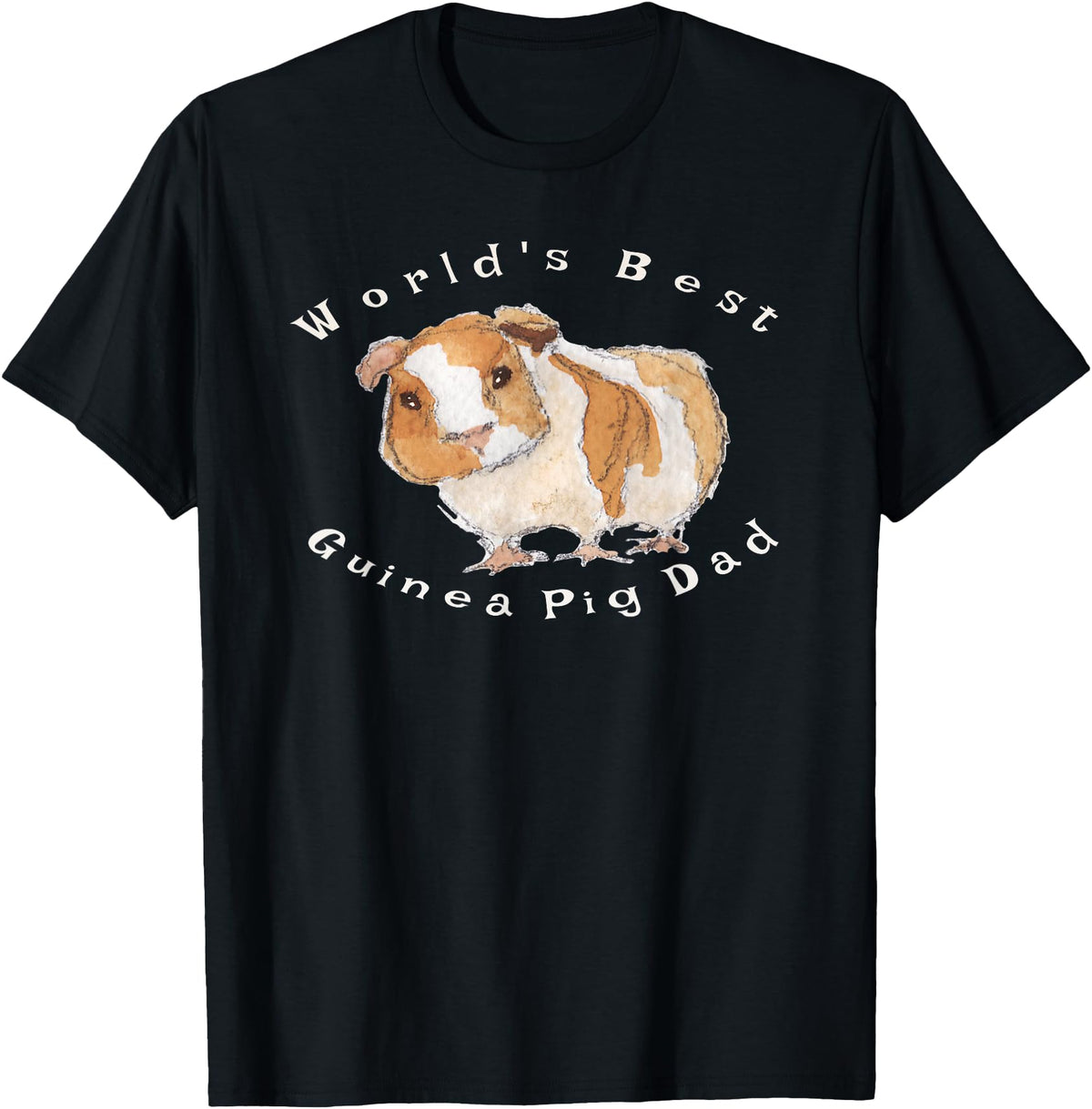 Guinea Pigs Rule World's Best Guinea Pig Dad T-Shirt T-Shirt - Black