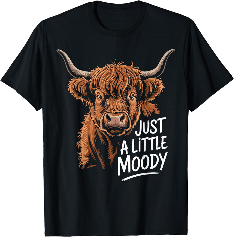 Scottish Highland Cow Lovers men woman kids Highland Cow Just A Little Moody Flower Cattle Hairy Cow T-Shirt - Black