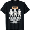 Greenland is not for sale Merch Greenland is not for Sale Polar Bear Greenland Denmark T-Shirt - Black