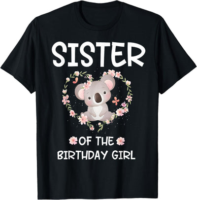 Sister 1st First Birthday Koala Sister Of The Birthday Girl T-Shirt