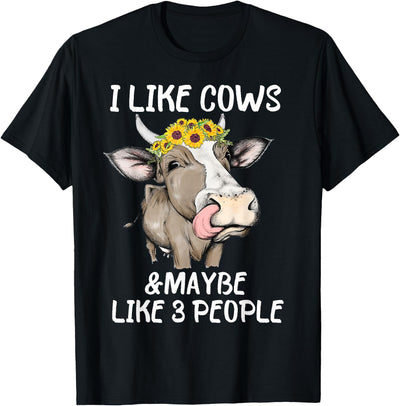 Idea I Like Cows and Maybe Like People Funny Cow T-Shirt