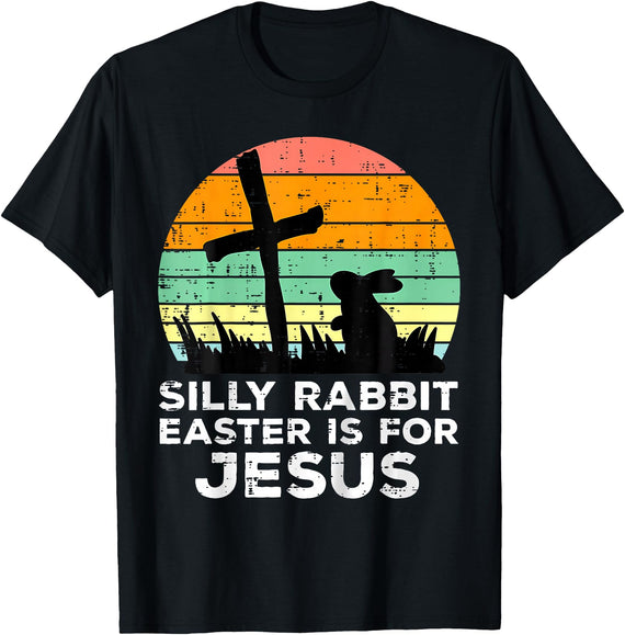 Silly Rabbit Easter Is for Jesus Christians Kids T-Shirt in Black