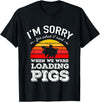 Sorry Farming Stuff I'm Sorry for What I Said When We Were Loading Pigs Sunset T-Shirt - Black