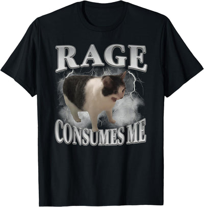 Funny Cat Meme Tee for Men Rage Consumes Me Funny Cat Meme Men Women Novelty T-Shirt