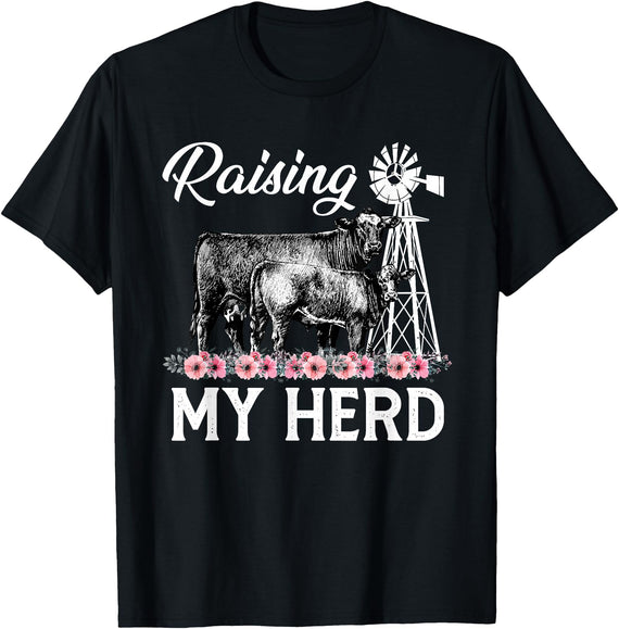 Cow Mother's Day Raising My Herd Heifer Farmer Funny Cows T-Shirt - Black