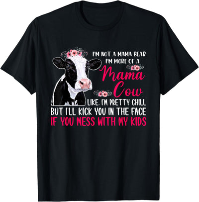 I'm Not A Mama Bear I'm More Of Cow Floral Mother Day T-Shirt