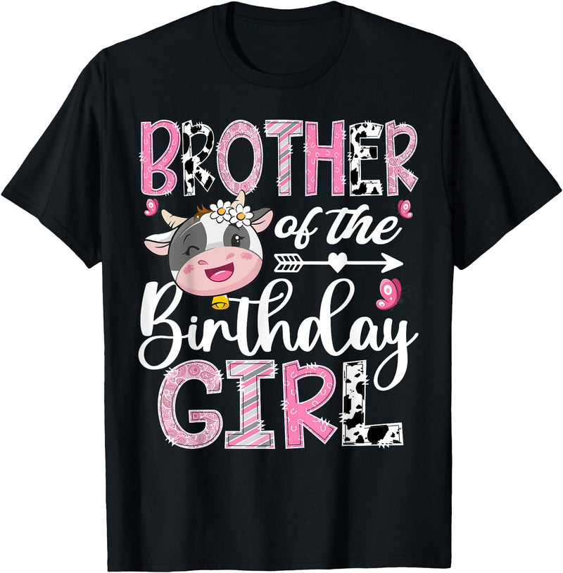 Farm Cow Family Matching Bday Party Brother Of The Birthday Girl Pink Farm Cow 1St Birthday T-Shirt - Black