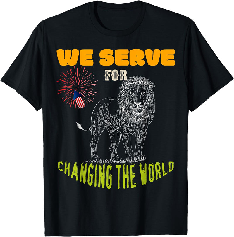 Lions Club members gift Lions Club we serve for changing the world volunteer gift T-Shirt - Black