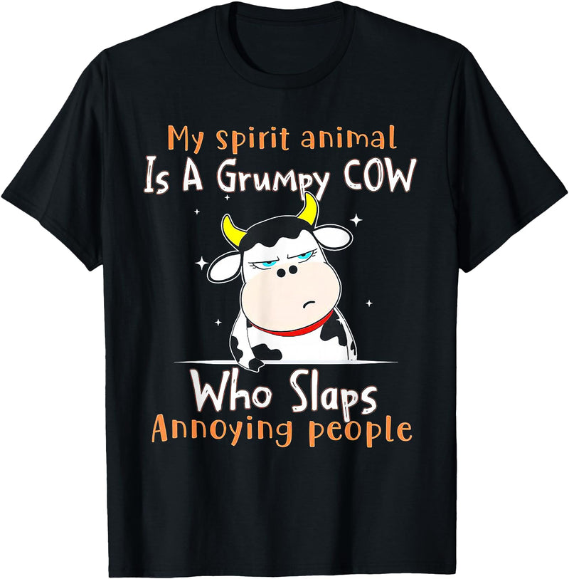 Funny My Spirit Animal Is A Grumpy Cow Tee Shirt My Spirit Animal Is A Grumpy Cow Who Slaps Annoying People T-Shirt - Black