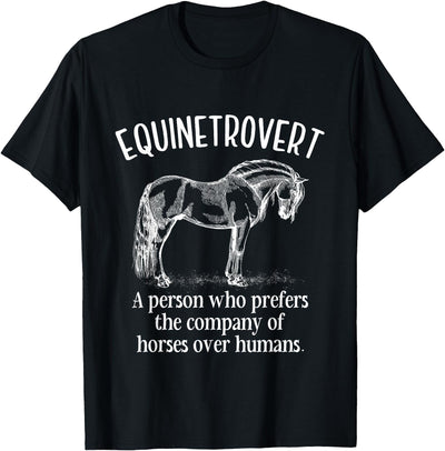 Equinetrovert Funny Horse Outfit For Horse Lover Equinetrovert Funny Horses Riding Horse Lover Equestrian T-Shirt
