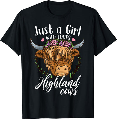 Scottish Highland Cow Lovers Just a Girl Who Loves Highland Scottish T-Shirt