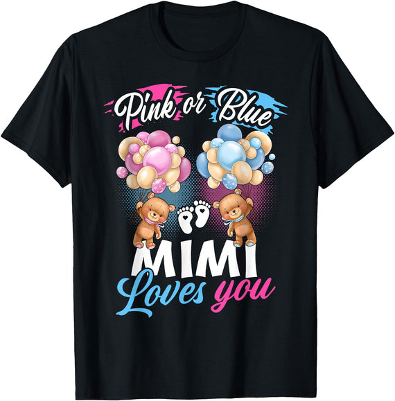 Bear Balloons Boy Or Girl Baby Gender Reveal Tee Bears Pink Or Blue Mimi Loves You Gender Reveal T-Shirt - Black