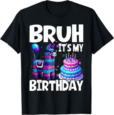 Llama Lover Gift Co. Bruh Its My Birthday Llama Pinata T-Shirt